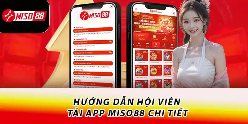 Miso88 | Trang Chủ WC 2026 Miso88.com Free 88K 19 Hướng dẫn hội viên tải app Miso88 chi tiết